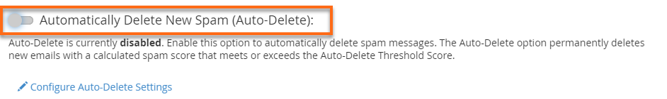 Disabled Automatic Delete New Spam