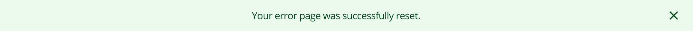 Custom Error Page - Successful Reset