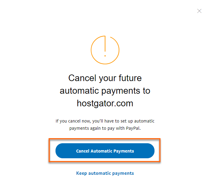 HostGator Unsubscribe from PayPal - Confirm Cancellation of Automatic Payments